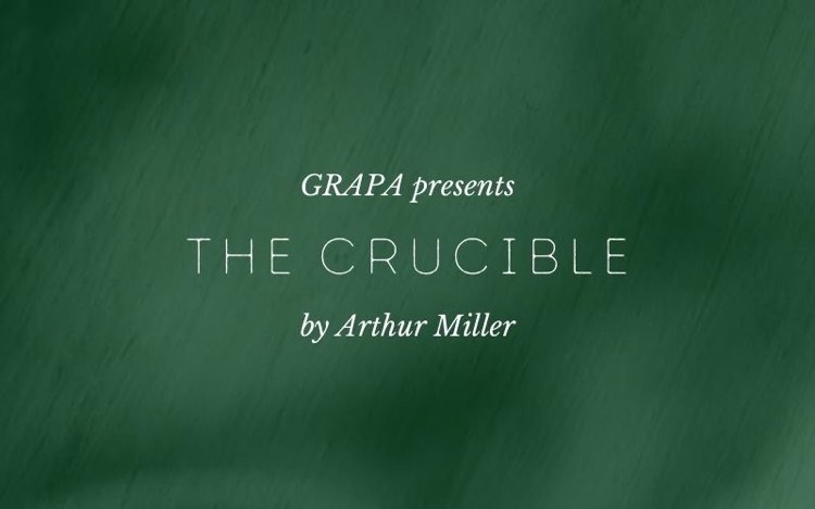 GRAPA presents The Crucible